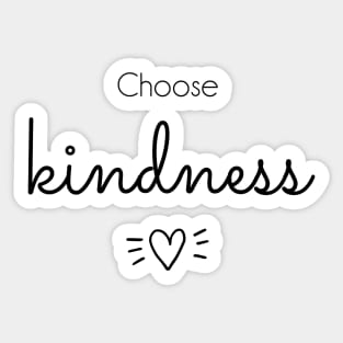 Choose Kindness Sticker